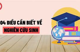 Học Bổng Nghiên Cứu Sinh Là Gì 2024 Hcm