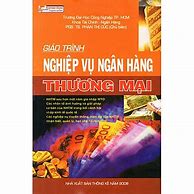 Nghiệp Vụ Ngân Hàng Thương Mại Giáo Trình