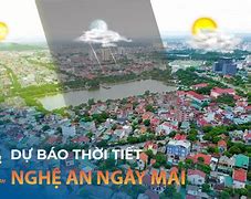 Thời Tiết Nghệ An Mấy Ngày Tới